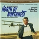 Bernard Herrmann - Alfred Hitchcock's North By Northwest (Original Motion Picture Soundtrack)