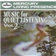 Howard Hanson, Eastman-Rochester Orchestra, Eastman Philharmonia - Music For Quiet Listening Vol. 2